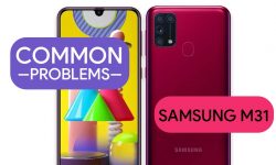 Common Problems In Samsung Galaxy M31 – HOW TO FIX IT!