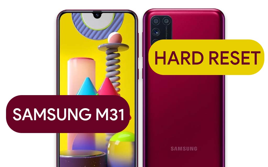 Hard Reset Samsung Galaxy M31