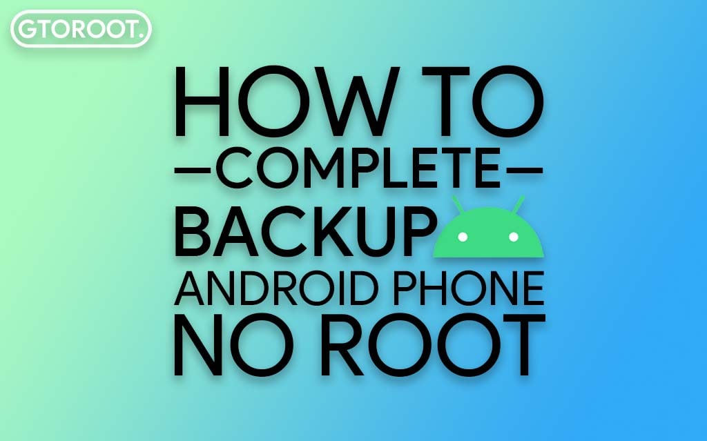How to Backup Android phone