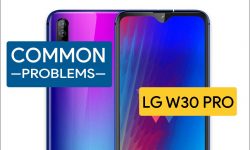 LG W30 Pro Common Problems & Issues + Solution Fix – TIPS & TRICKS