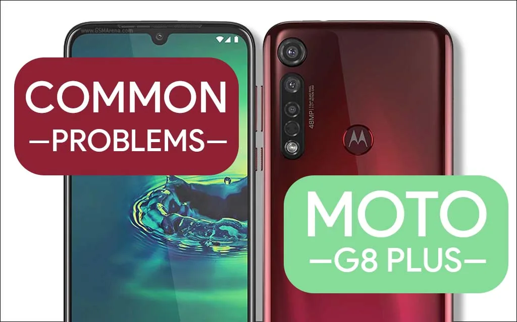 Common-Problems-In-Moto-G8 Plus