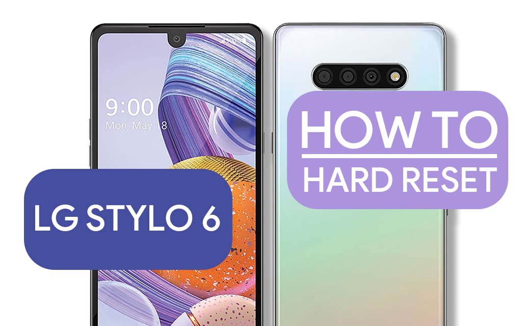 Hard Reset LG Stylo 6