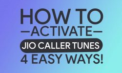 How to Activate Jio Caller Tune – Four Easy METHODS!