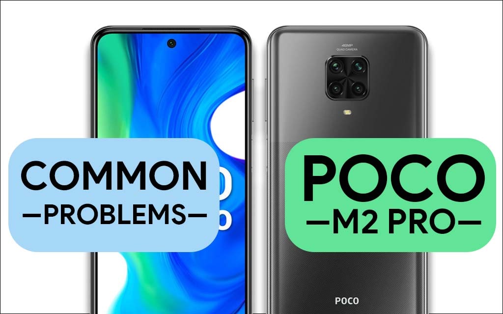 Common Problems In Poco M2 Pro