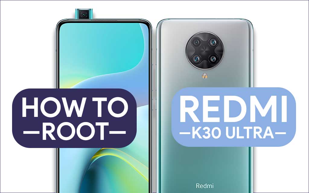 Root Redmi K30 Ultra