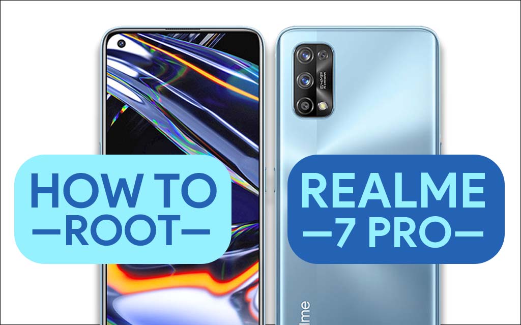 Root Realme 7 Pro