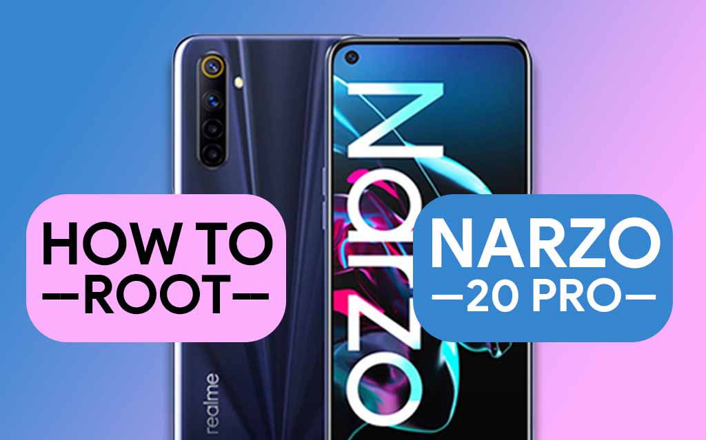 Root Realme Narzo 20 Pro