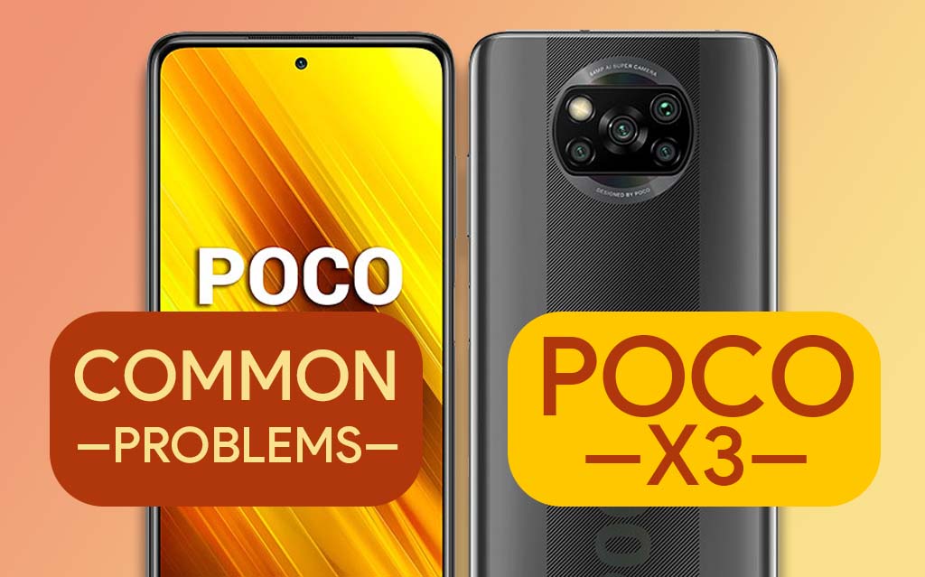 Common Problems In Poco X3