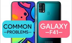 Common Problems In Samsung Galaxy F41 – HOW TO FIX IT?