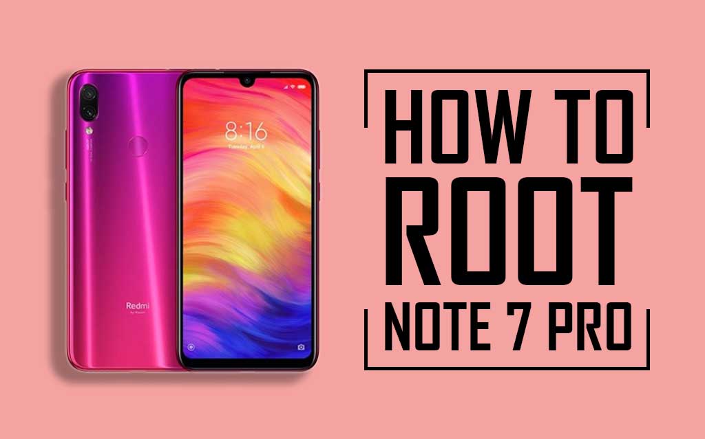 Root Redmi Note 7 Pro