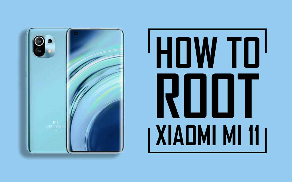 Root Xiaomi Mi 11