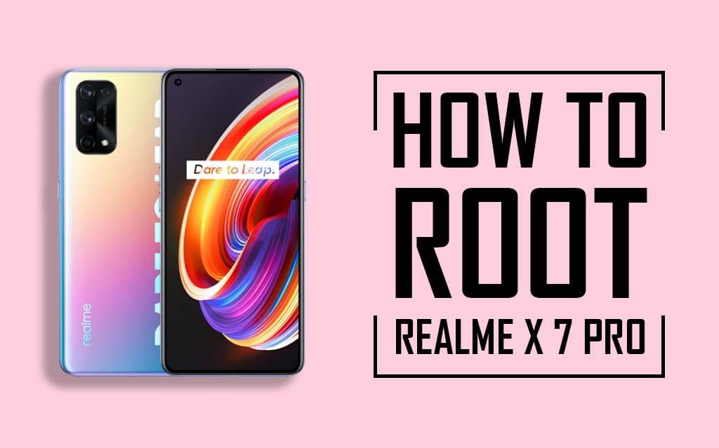 Root Realme X7 Pro