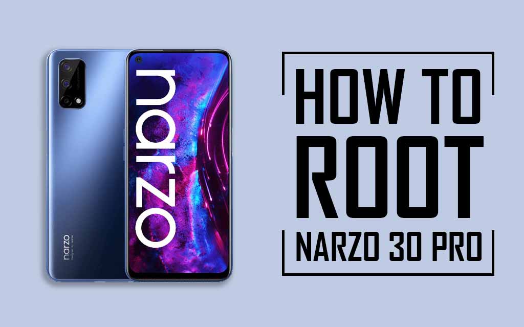 Root Realme Narzo 30 Pro