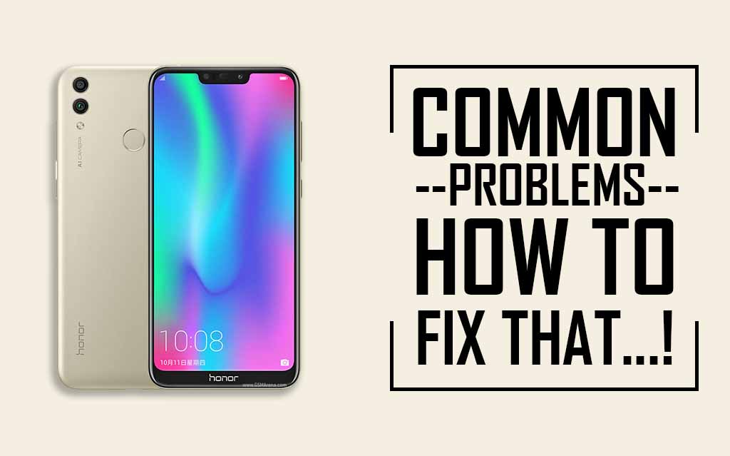 Common Problems In Honor 8C