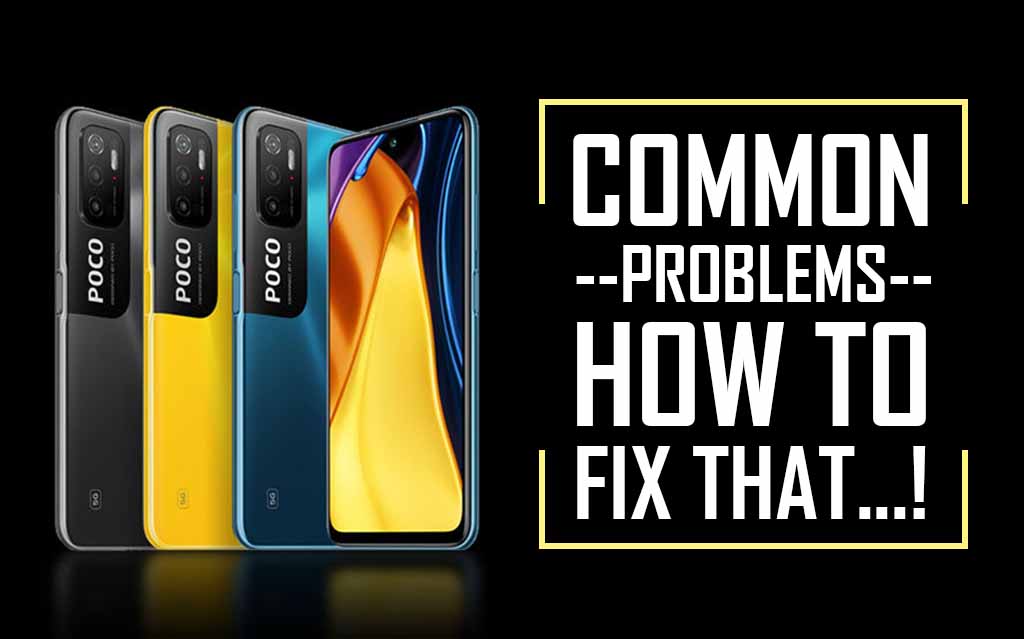 Common Problems In Poco M3 Pro 5G