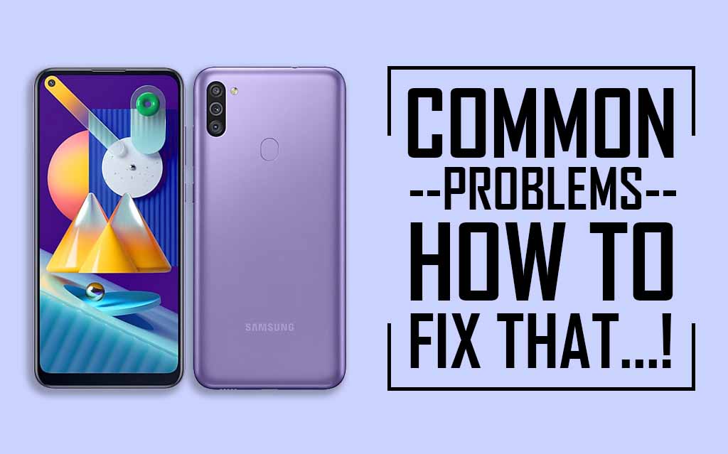 Common Problems In Samsung Galaxy M11