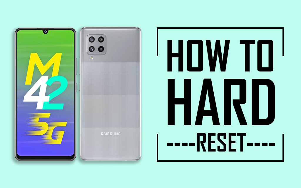 How to Hard Reset Samsung Galaxy M42 5G