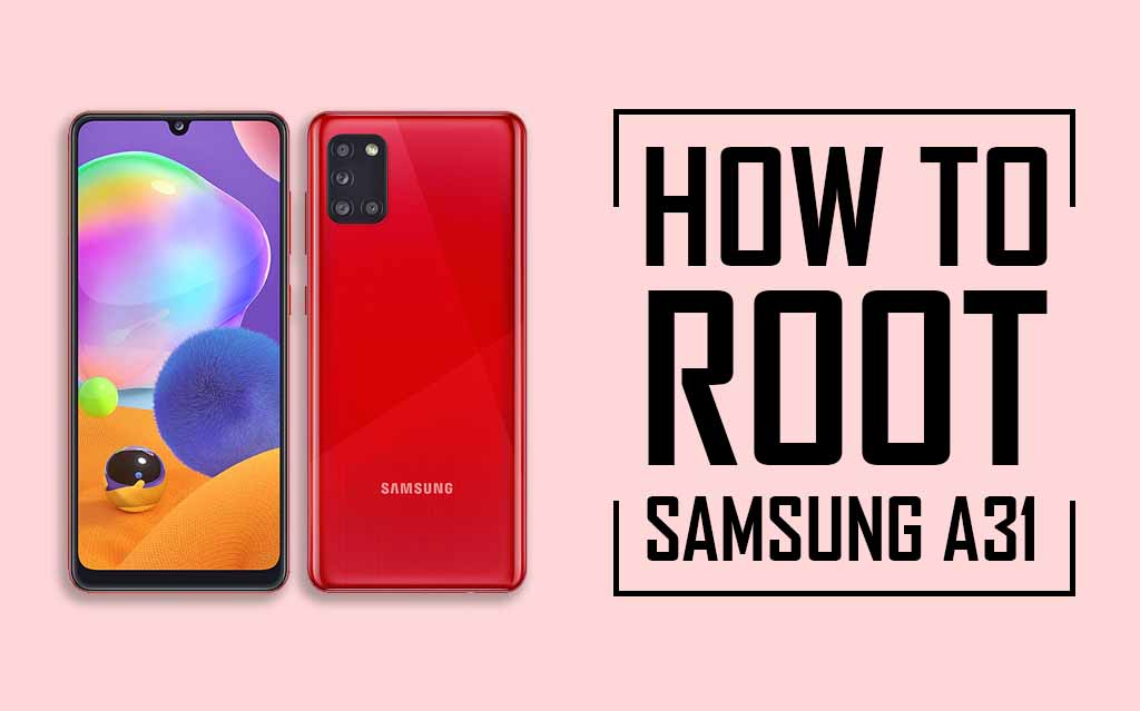 Root Samsung Galaxy A31