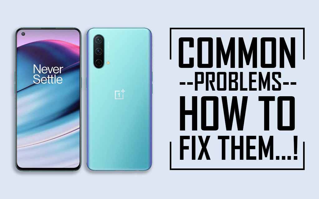 Common Problems In OnePlus Nord CE 5G