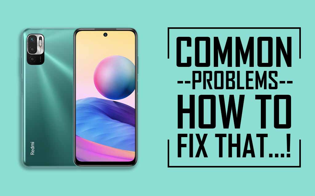 Common Problems In Redmi Note 10T 5G