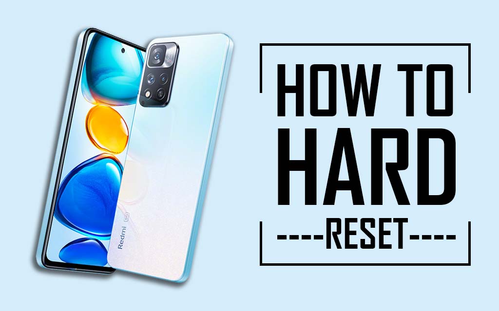 Hard Reset Redmi Note 11 Pro