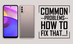 Common Problems In Moto E40 + Solution: HOW TO FIX THEM!
