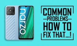 Common Problems In Realme Narzo 50A – HOW TO RESOLVE THEM?