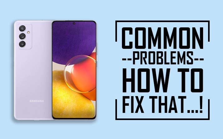Common Problems In Samsung Galaxy Quantum 2