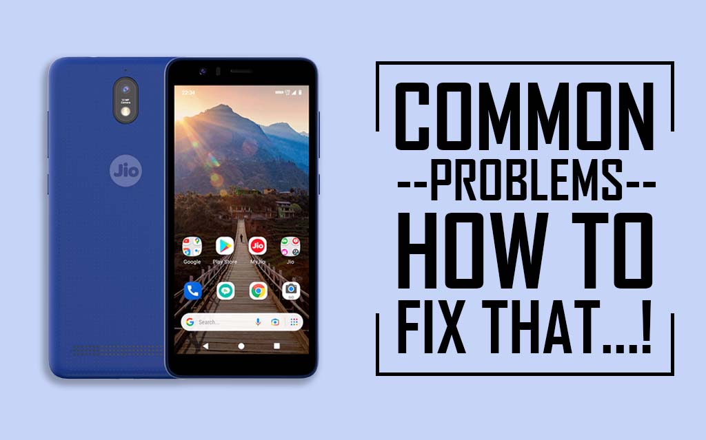 JioPhone Next Common Problems