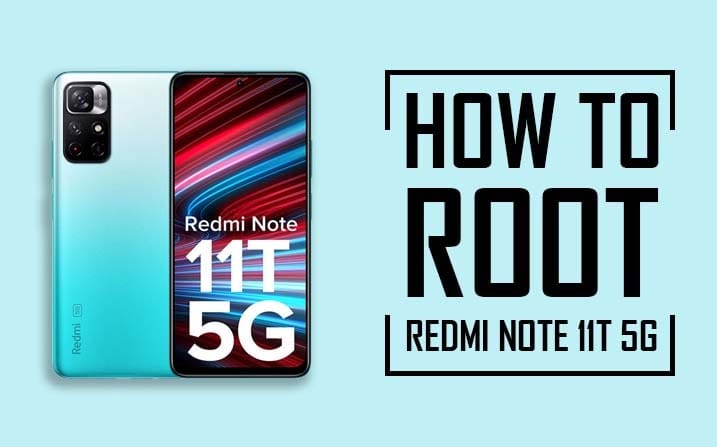 Root Redmi Note 11T 5G