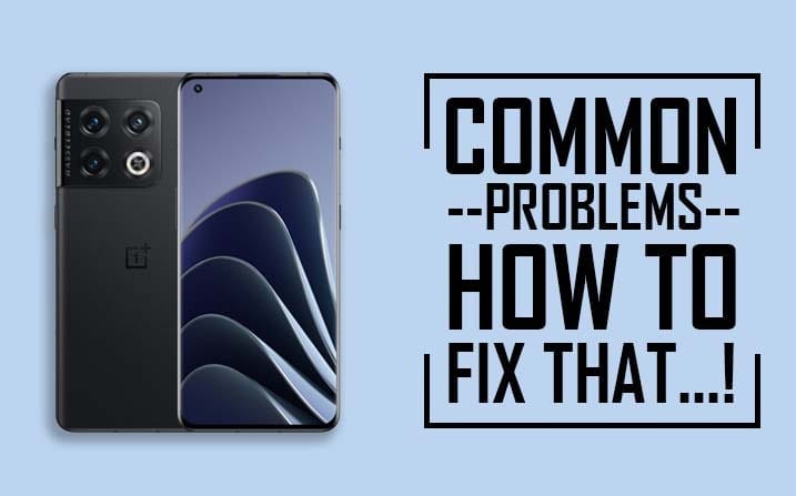 Common problems in OnePlus 10 Pro