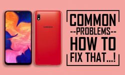 Common Problems In Samsung Galaxy A10 – HOW TO FIX THAT!