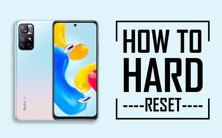 Hard Reset Redmi Note 11S 5G