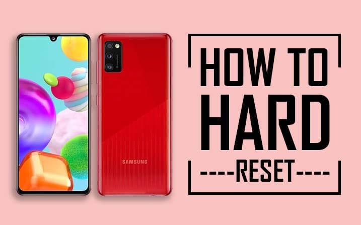 Hard Reset Samsung Galaxy A41