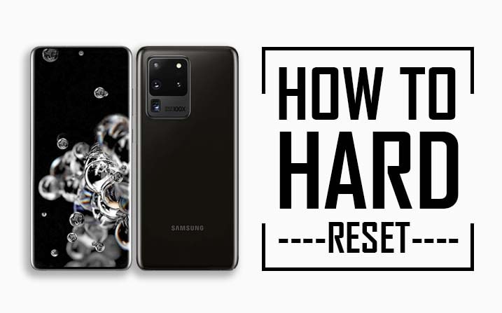 Hard Reset Samsung Galaxy S20 Ultra 5G