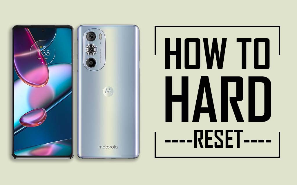 How to Hard Reset Motorola Edge 30 Pro