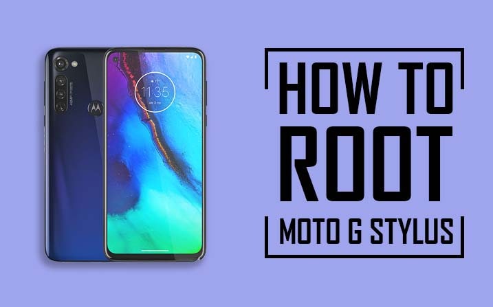 Root Moto G Stylus