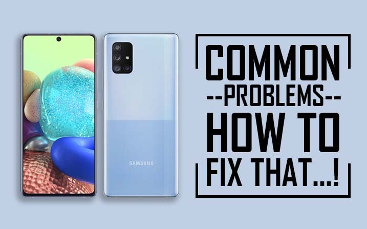 Samsung Galaxy A Quantum Common Problems