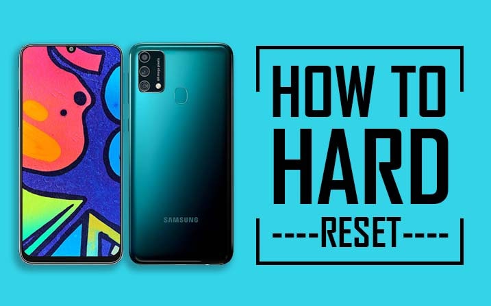 Hard Reset Samsung Galaxy F41