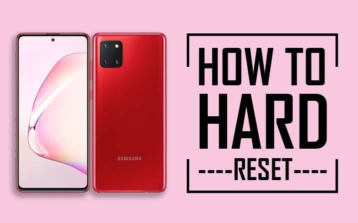 Hard Reset Samsung Galaxy Note 10 Lite