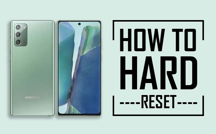 Hard Reset Samsung Galaxy Note 20