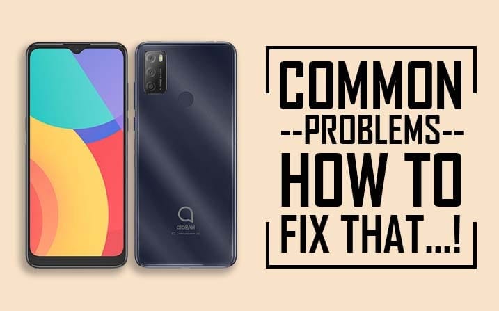 Common Problems In Alcatel 1S