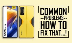 Common Problems In Poco F4 GT & Proven WAYS TO FIX THEM!