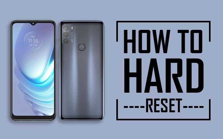 Hard Reset Motorola Moto G50