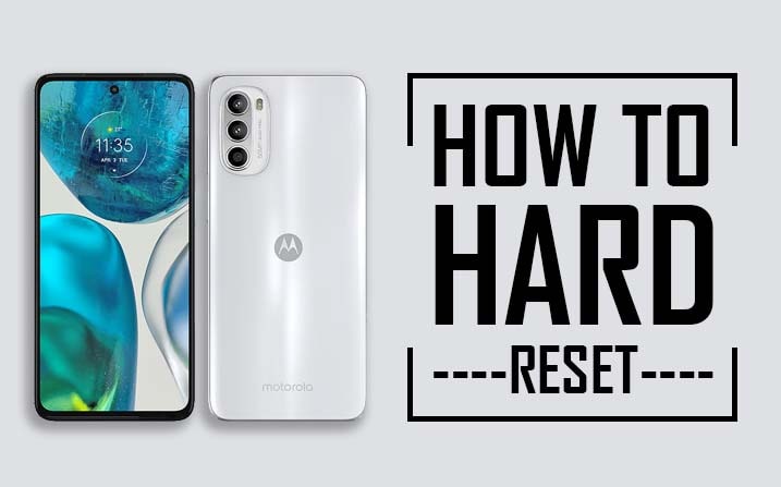 Hard Reset Motorola Moto G52
