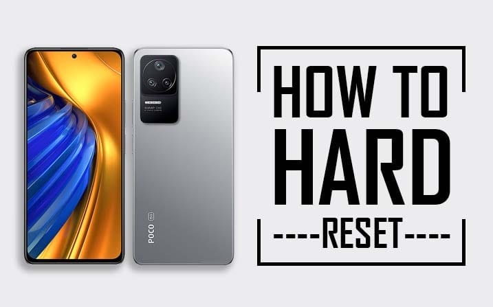 Hard Reset Poco F4