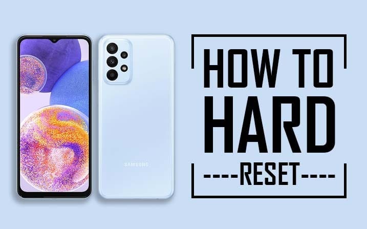 Hard Reset Samsung Galaxy A23