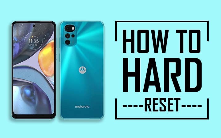 Motorola Moto G22 Hard Reset
