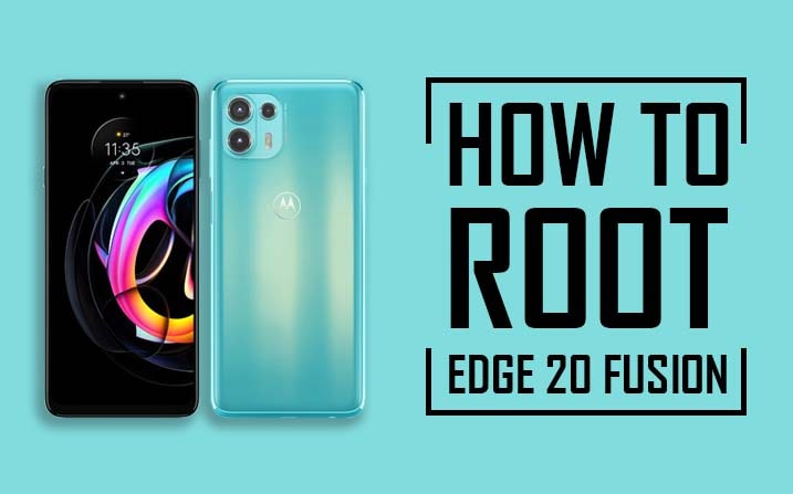 Root Motorola Edge 20 Fusion