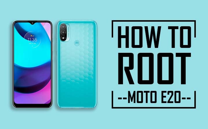 Root Motorola Moto E20